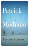 Patrick Modiano - Aardige Jongens