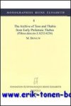 M. Depauw; - Archive of Teos and Thabis from Early Ptolemaic Thebes (P. Brux.dem.inv.E.8252-8256),