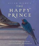 Grodin, Elissa - Oscar Wilde's the Happy Prince