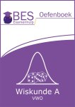 BES Examenhulp - BES oefenboek wiskunde A vwo