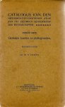 Dr. W.S. Unger - Catalogus van den historisch-topografischen atlas van het Zeeuwsch genootschap der wetenschappen Eerste deel