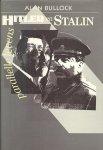 Alan Bullock - Hitler en Stalin parallelle levens