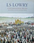Kalman, Andras. - Lambirth, Andrew. - L.S.Lowry: Conversation Pieces