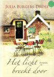 Julia Burgers-Drost - Het licht breekt door