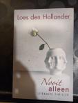 Hollander, Loes den - Nooit alleen. Literaire thriller.