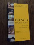Sawday, Alastair - French Holiday Homes, Villas, Gites & Apartments