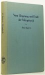 TOPITSCH, E. - Vom Ursprung und Ende der Metaphysik. Eine Studie zur Weltanschauungskritik.