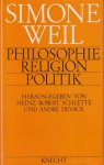 Weil, Simone - Philosophie - Religion - Politik