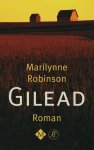 Marilynne Robinson - Gilead