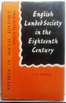 MINGAY G.E. (Lecturer in Economic History at the London School of Economics) - English Landed Society in the  Eighteenth Century