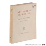 Houselander, Caryll. - Au secours du Christ. Traduit de l'anglais par Henri Lemaitre.