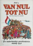 Thom Roep 91984, Co Loerakker 75232 - Van nul tot nu - deel 4 De vaderlandse geschiedenis vanaf 1940