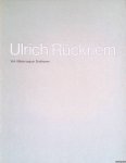 Fuchs, Rudi - Ulrich Rückriem: Skulpturen 1968-1976
