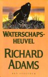 Richard Adams - Waterschapsheuvel