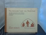 Kunst Jaap/ illustraties van Henriette Baukema - Het Levende Lied van Nederland/ Uit den Volksmond opgeteekend en bewerkt voor zang (blokfluit) en Piano