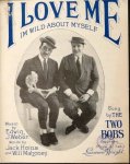 Weber, Edwin J.: - I love me. I`m wild about myself. Sung by the two Bobs