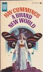 Cummings, Ray - A Brand New World Cummings, Ray - A Brand New World