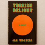 Wolkers, Jan - Turkish Delight. A novel