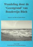 Büch, Boudewijn - Olst, Simone van & Kain Piters. - Wandeling door de 'Geestgrond' van Boudewijn Buch