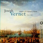 Collective - Joseph Vernet, 1714-1789, views of France Ports