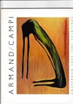 Dorp, Tom van (teksten) - Armand Campi  Amsterdam - 1984-1985 - Paintings