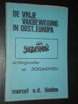Linden, Marcel vd - Solidarnosc, De Vrije Vakbeweging in Oost-Europa, achtergronden en documenten
