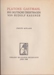 Platon [Plato] - Platons Gastmahl. Ins Deutsche übertragen von Rudolf Kassner