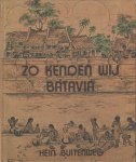 Buitenweg (pseudoniem van H. Chr. Meyer), Hein - Zo kenden wij Batavia Buitenweg (pseudoniem van H. Chr. Meyer), Hein - Zo kenden wij Batavia