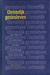 Amstel, Ds. J. van - Christelijk gezinsleven