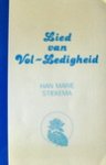 Stiekema, Han Marie - Lied van vol-ledigheid | Verslag van een geboorte