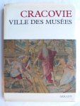 Daude-Leider, Genenvieve - Cracovie, Ville des Musees (Krakow)