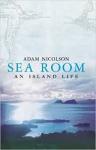 Nicolson, Adam - Sea Room  -  An Island Life