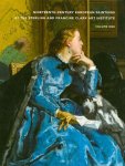  - Nineteenth–Century European Paintings .. at the Sterling and Francine Clark Art Institute