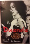 Hermans Ivo - Duende - Een bericht over Andalucia Flamenco en Zigeuners