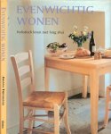 JOANNA TREVELYAN - EVENWICHTIG WONEN. HOLISTISCH LEVEN MET FENG SHUI