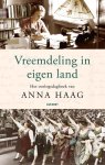 Anna Haag - Vreemdeling in eigen land