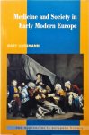 Mary Lindemann - Medicine and Society in Early Modern Europe