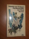 Doderer, Heimoto von - Die Wasserfälle von Slunj