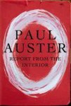 Auster, Paul - Report from the Interior