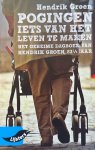 Hendrik Groen - Pogingen iets van het leven te maken