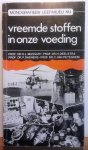 MASSART, DEELSTRA, DAENENS, VAN PETEGHEM - Vreemde stoffen in onze voeding. Soorten - Effecten - Normen.
