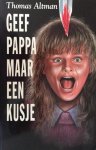 Thomas Altman, N.v.t. - Geef pappa maar een kusje