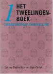 Duijvelaar, Lenny / Geluk, Anjo - Het tweelingenboek deel 1 : Zwangerschap en bevalling