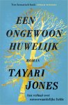 Tayari Jones - 2018 Een Ongewoon Huwelijk