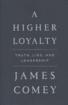 James Comey 166725 - A Higher Loyalty