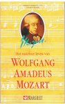 Bernhard, Bianca (bewerking) - Het rusteloze leven van Wolfgang Amadeus Mozart