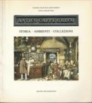 HUFSCHMIDT, TAMARA FELICITAS / JANNATTONI, LIVIO - Antico Caffé Greco. Storia. Ambienti. Collezioni HUFSCHMIDT, TAMARA FELICITAS / JANNATTONI, LIVIO - Antico Caffé Greco. Storia. Ambienti. Collezioni
