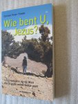 Thiede, Carsten Peter - Wie bent U, Jezus? / Schijnwerpers op de Man die in geen enkel hokje past