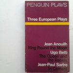 Browne, E. Martin - Three European Plays