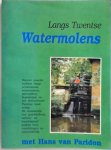 Paridon - Langs Twentse watermolens met Hans van Paridon